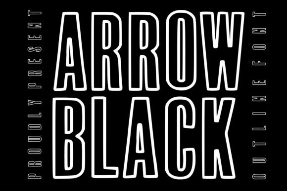 Arrow Black: A Modern Outline Font with Vintage Soul