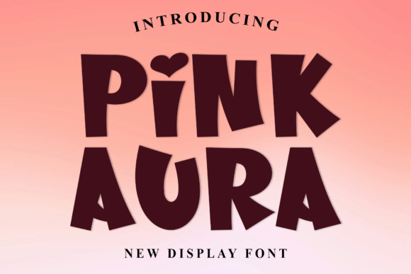 Embrace Approachable Design with the Pink Aura Font
