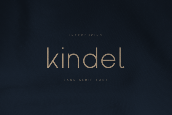 Kindel: A Sans Serif Font with Warmth and Clarity