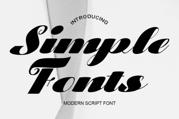 Simple Fonts: The Modern Script Display Typeface for Elegant Design