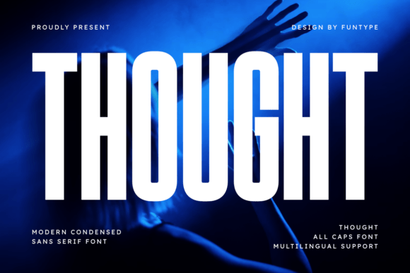 Thought: Command Attention with Modern Condensed Typography