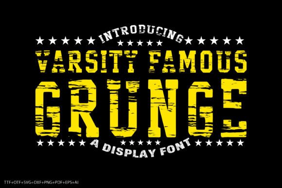 Varsity Famous Grunge: A Typeface with Built-In Character